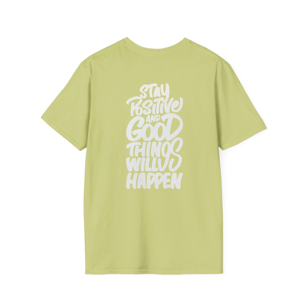 Positive Message Unisex Softstyle T-Shirt - Streetwear Fashion Gift