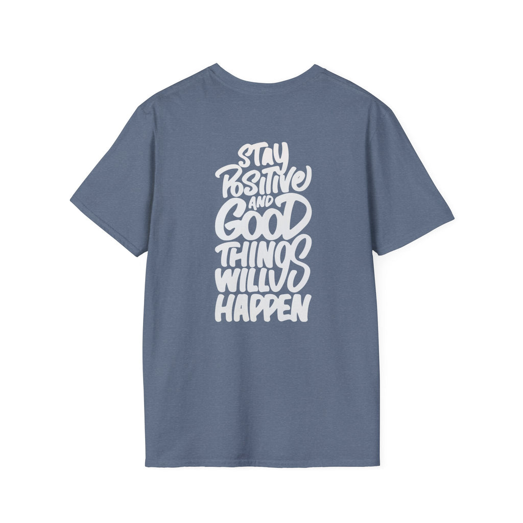 Positive Message Unisex Softstyle T-Shirt - Streetwear Fashion Gift