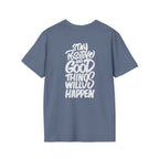 Positive Message Unisex Softstyle T-Shirt - Streetwear Fashion Gift