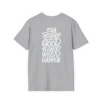 Positive Message Unisex Softstyle T-Shirt - Streetwear Fashion Gift