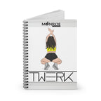 Twerk Spiral Notebook - Ruled Lines for Dance Lovers