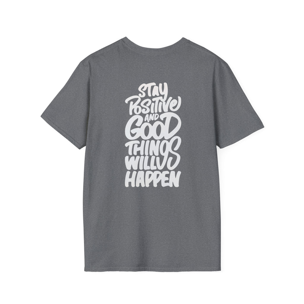 Positive Message Unisex Softstyle T-Shirt - Streetwear Fashion Gift
