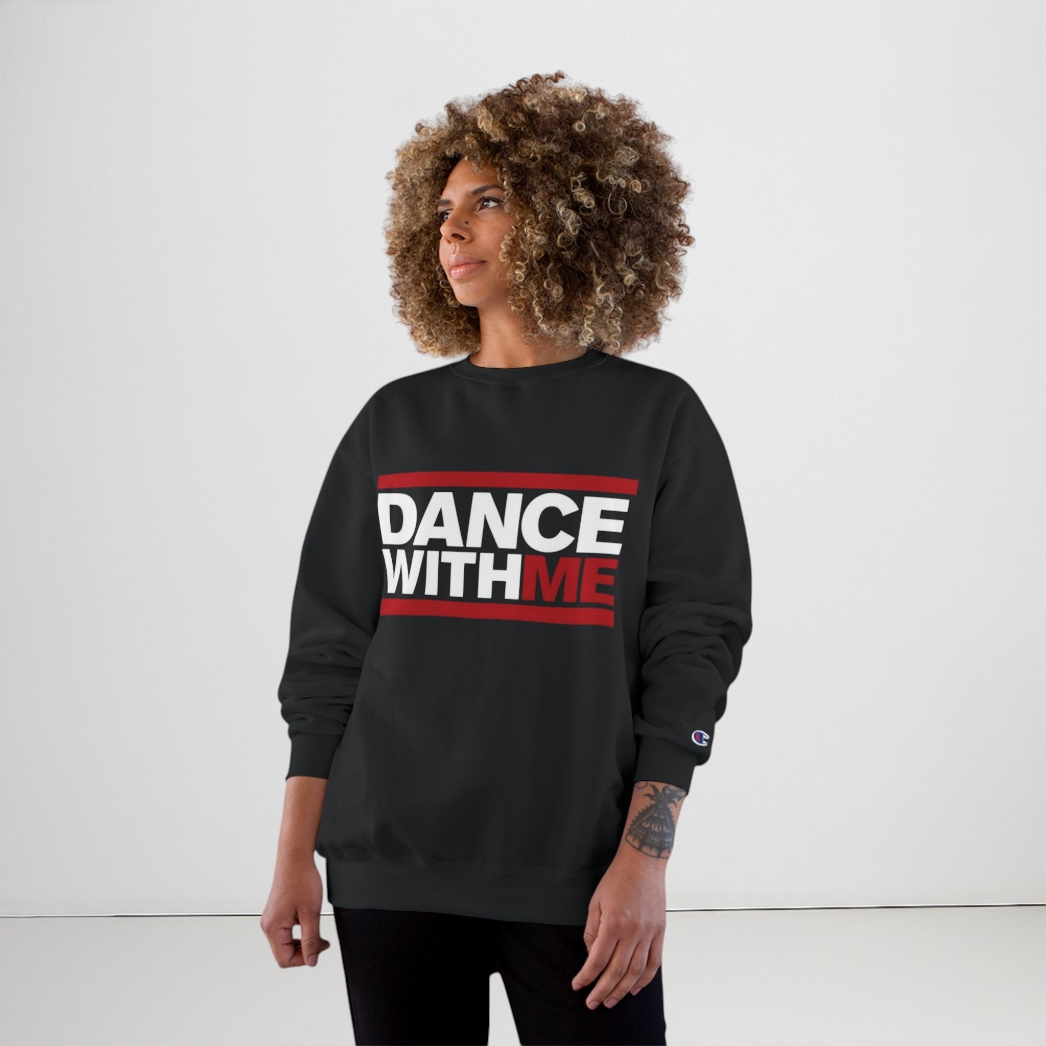 MONROE STORE DANCE WITH ME sweatshirt in black, cotton blend, with red and white text graphic and Champion C logo on sleeve.