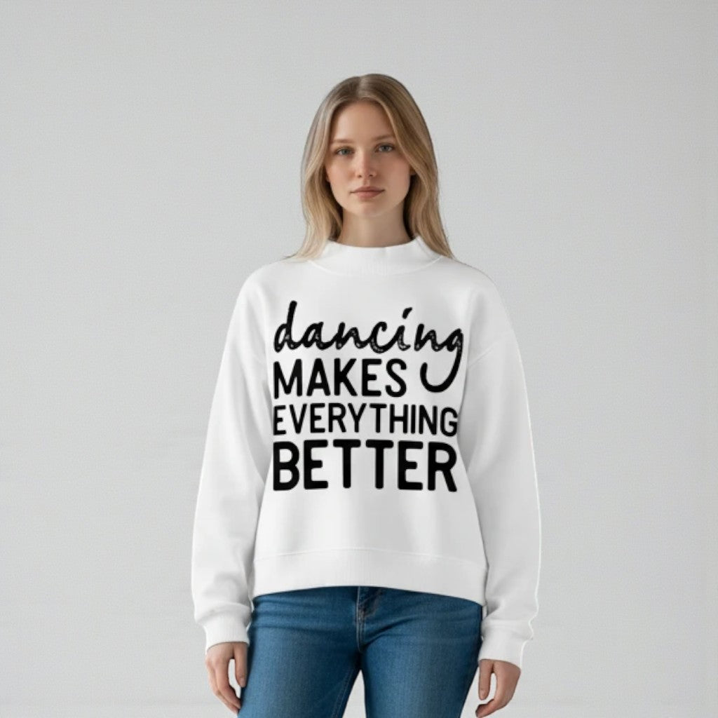 MONROE STORE sudadera blanca de cuello mock con estampado "dancing makes everything better", manga larga y corte crop.